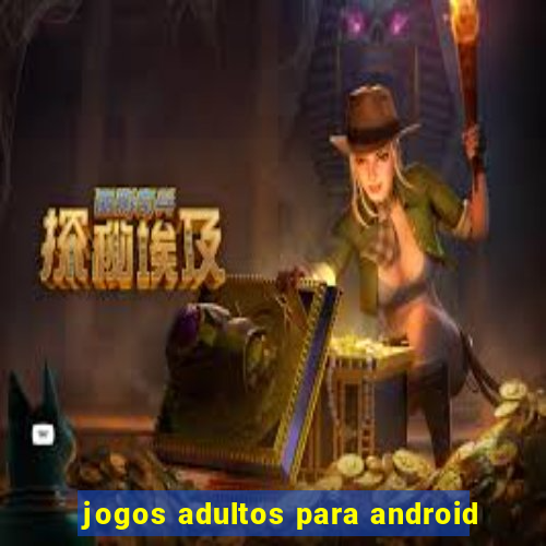 jogos adultos para android